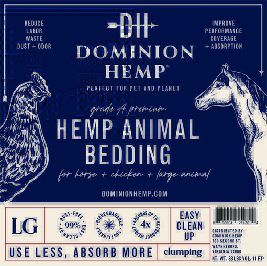 Dominion Hemp Label Hemp Bedding for Horses, Chickens and other animails